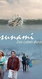 Tsunami - Das Leben danach (TV Movie 2012) - IMDb