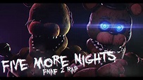 Fnaf 2 Rap - Five More Nights (1 HOUR) - YouTube