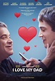 I Love My Dad (2022) - FilmAffinity