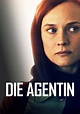 Die Agentin - Stream: Jetzt Film online finden und anschauen