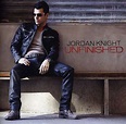 Jordan Knight - Unfinished | Ediciones | Discogs