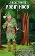 «La leyenda de Robin Hood», de Henrietta Elizabeth Marshall (traducción ...