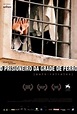 O Prisioneiro da Grade de Ferro - 2004 | Filmow