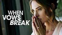 Watch When Vows Break Streaming Online on Philo (Free Trial)