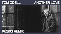 Tom Odell - Another Love (Tiësto Remix - Official Audio) - YouTube Music