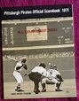PITTSBURGH PIRATES OFFICIAL SCOREBOOK 1971; N. L. CHAMPIONSHIP SERIES ...