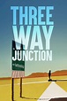 ‎3 Way Junction (2018) directed by Juergen Bollmeyer • Reviews, film ...