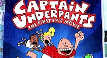 Captain Underpants: The First Epic Movie | Universal Studios Wiki | Fandom