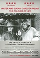 Water and Sugar: Carlo Di Palma, the Colours of Life (iTunes) - Kino ...