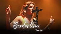 Borderline ( Tove Lo ).. lyrics - YouTube