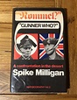 ROMMEL? GUNNER WHO by MILLIGAN SPIKE: Hard Cover (1974) First Edition ...