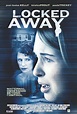 Locked Away (TV Movie 2010) - IMDb