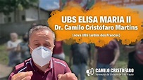UBS Elisa Maria II • Jardim dos Francos (Abril 2021) • Vereador Camilo ...