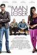 My Man is a Loser (2014) Movie Trailer | Movie-List.com