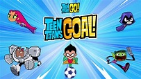 Teen Titans GOAL! | Free Teen Titans GO! Games | Cartoon Network
