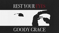 Goody Grace - "Rest Your Eyes" (Official Audio) - YouTube
