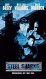 Tiburones de acero (1997) - FilmAffinity