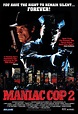 Maniac Cop 2 (1990) (1910×2773) All Horror Movies, Classic Horror ...