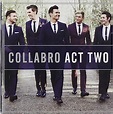 Act Two by Collabro: Amazon.co.uk: CDs & Vinyl
