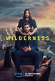 Wilderness TV Poster (#2 of 2) - IMP Awards