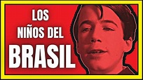 LOS NIÑOS DEL BRASIL; RESEÑA CINEMATOGRÁFICA - YouTube