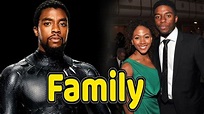 Chadwick Boseman Family Photos With Father,Mother and Girlfriend Nicole ...