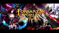 Forsaken World SkyFall - YouTube