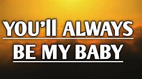 Alan Jackson - You'll Always Be My Baby (Lyrics) - YouTube