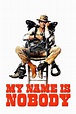 My Name Is Nobody (1973) - Posters — The Movie Database (TMDB)