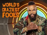 Watch World's Craziest Fools | Prime Video