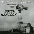 WEST TEXAS WALTZES & DUST-BLOWN TRACTOR TUNES/BUTCH HANCOCK｜OLD ROCK ...