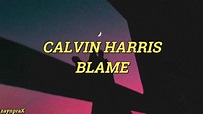 Calvin Harris X John Newman - Blame (Letra Traducida al Español) - YouTube