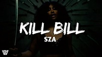 SZA - Kill Bill (Letra/Lyrics) - YouTube
