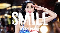 Katy Perry - Smile (Lyrics/Song) - YouTube