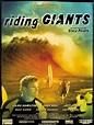Riding Giants - film 2003 - AlloCiné