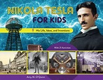 Review of Nikola Tesla for Kids (9780912777214) — Foreword Reviews