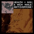 Nine Inch Nails - Isn't Everyone | nin.wiki