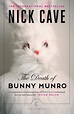The death of Bunny Munro - Poche - Nick Cave - Achat Livre | fnac