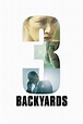 3 Backyards (film) - Réalisateurs, Acteurs, Actualités
