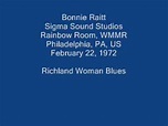 Bonnie Raitt 13 - Richland Woman Blues (orig. Mississippi John Hurt ...