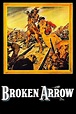 Broken Arrow (1950) - Posters — The Movie Database (TMDB)