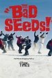 The Bad Seeds! (película 2014) - Tráiler. resumen, reparto y dónde ver ...