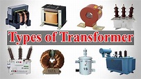 Transformer Types - Types of Transformer - Electrical Transformers ...
