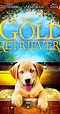 The Gold Retrievers (2009) - IMDb