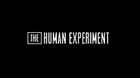 The Human Experiment - Theatrical Trailer - YouTube