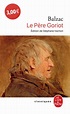 Le Père Goriot, Honoré de Balzac | Livre de Poche