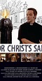 For Christ's Sake (2010) - External Reviews - IMDb
