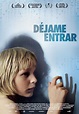 Déjame entrar - Película 2008 - SensaCine.com