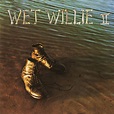 Plain and Fancy: Wet Willie - Wet Willie II (1972 us, fine southern ...