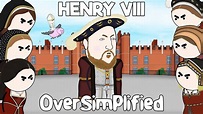 Henry VIII - OverSimplified - YouTube